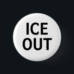 Ice Out Anti-Ice Button Pin<br><div class="desc">Tell ICE to get out of your city (and all cities) with an ICE OUT pin.</div>