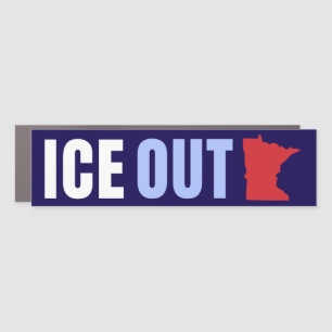 ICE OUT Anti Trump Car Magnet
