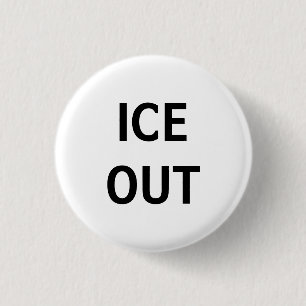 ICE OUT BUTTON