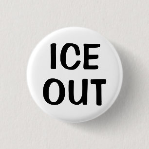 Ice Out  Button