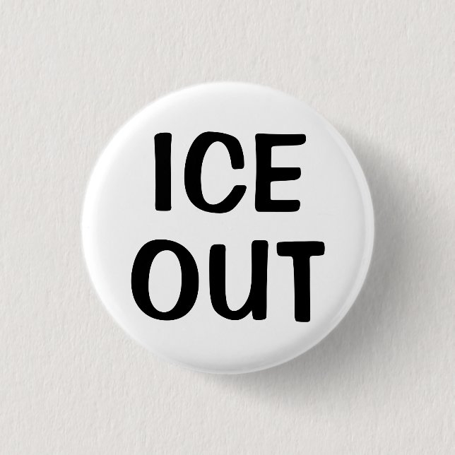 Ice Out  Button (Front)