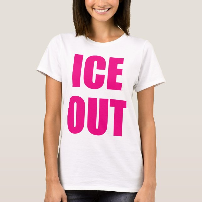 Ice Out T-Shirt (Front)