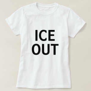Ice Out T-Shirt