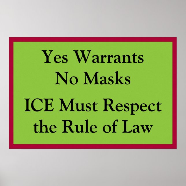 ICE Respect Rule of Law Poster (Front)