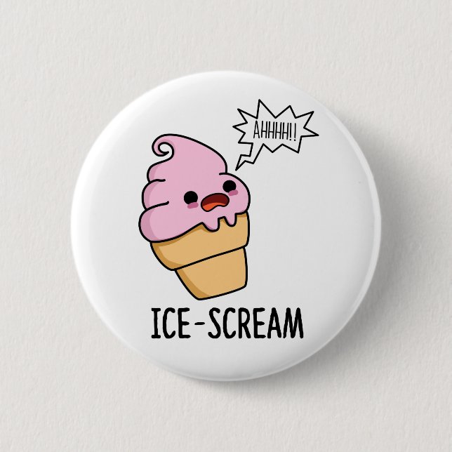 Ice-Scream Funny Ice Cream Cone Pun Button (Front)