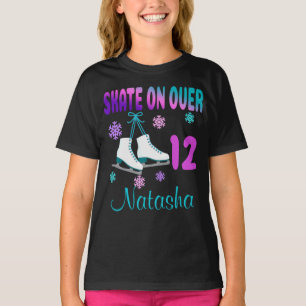 Ice Skate on Over Birthday Girl Skater T-Shirt