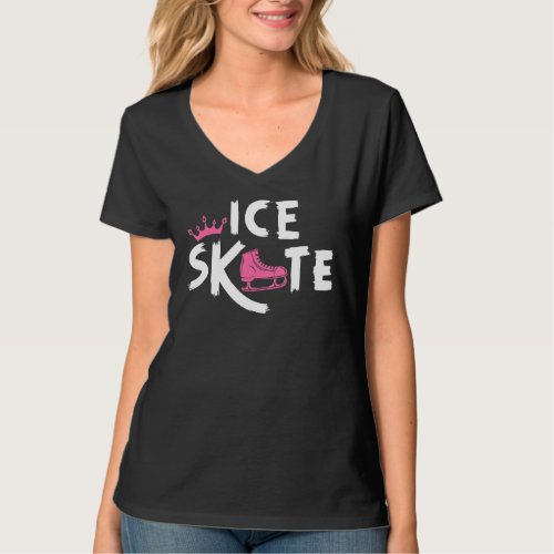 Ice Skate Queen Ice Figure Skater Winter Sports Ic T_Shirt