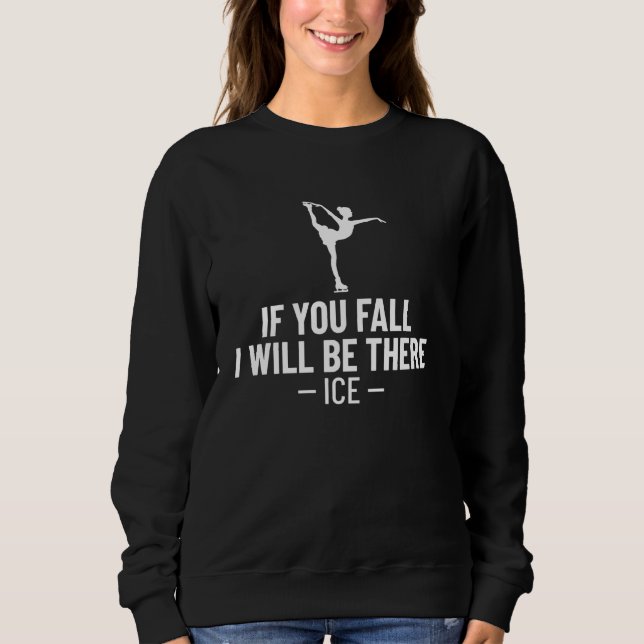 Ice Skating Figure Skater Shoes Trainer Skates Sweatshirt (Front)