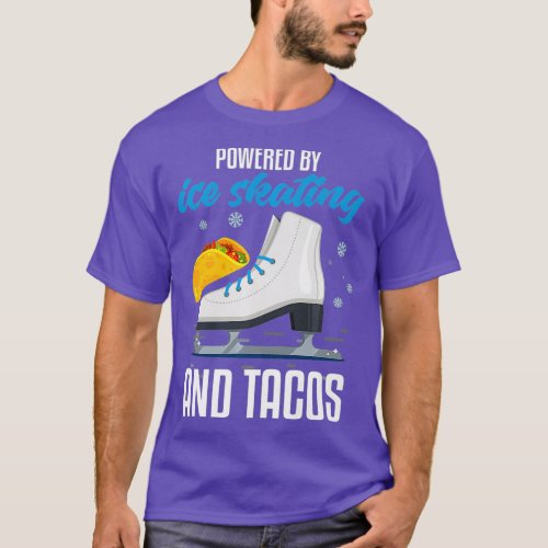 Ice Skating  Funny Taco Lover Quote Ice Skater T_Shirt