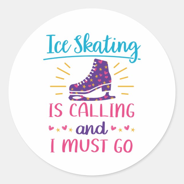 Ice Skating is Calling and I Must Go Figure Skater Classic Round Sticker (Front)