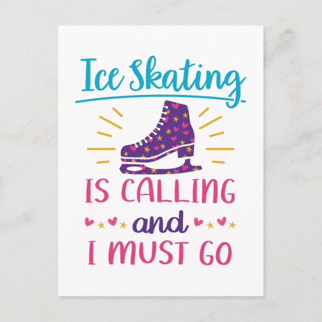 Ice Skating is Calling and I Must Go Figure Skater Postcard (Front)