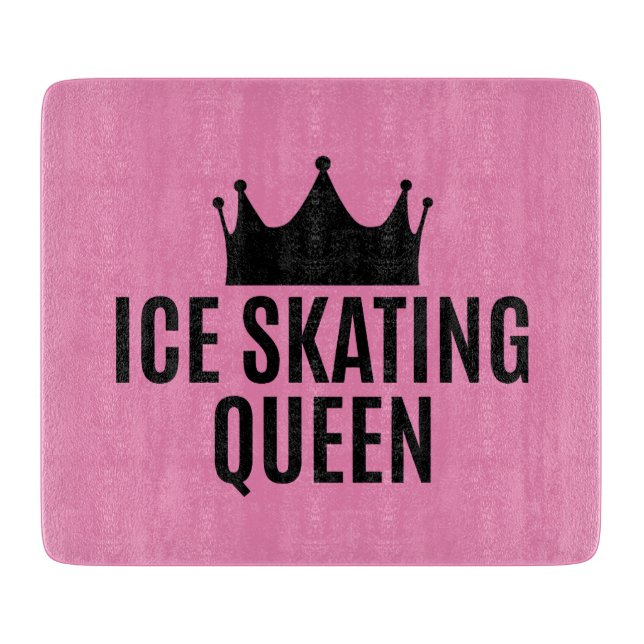 Ice Skating Queen - Ice Skating       Cutting Board (Front)
