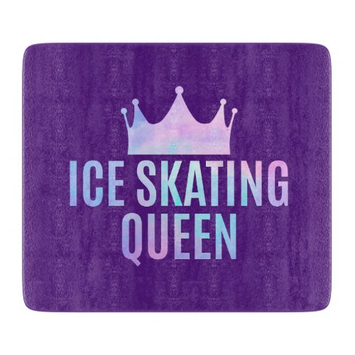 Ice Skating Queen _ Ice Skating Lovers Cutting Board