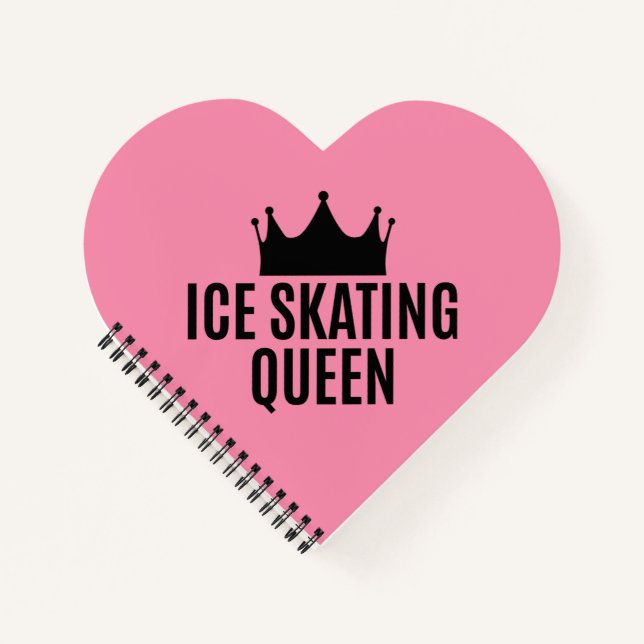Ice Skating Queen - Ice Skating  Notebook (Front)
