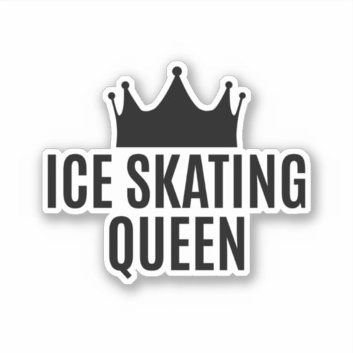 Ice Skating Queen _ Ice Skating   Sticker