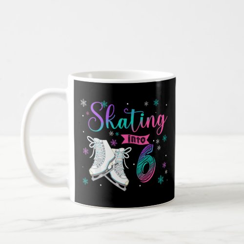 Ice Skating Rolling 6th Birthday Party Girl Family Coffee Mug