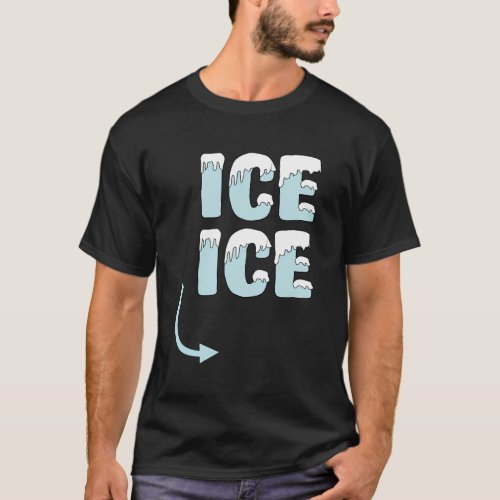 Ice TwiceS Pregnancy Expecting Baby T_Shirt