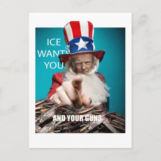 ICE Wants Your Guns Postcard (Front)