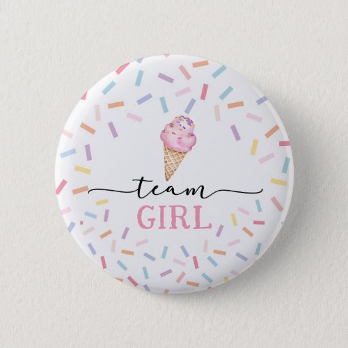Icecream Gender Reveal Team Girl  Button