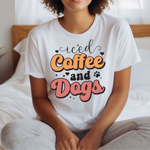 Iced Coffee and Dogs Dog Lovers T_Shirt