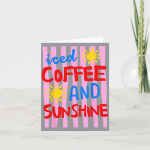 Iced Coffee And Sunshine Cute Summer Vacation Card
