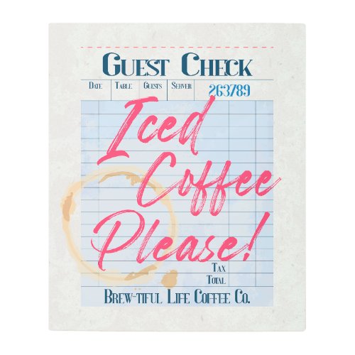 Iced Coffee Guest Check Receipt Coffee Bar Shop Metal Print