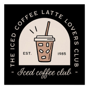 Iced coffee latte lover fancy black poster