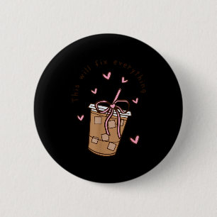 Iced Coffee Quote Saying Sarcastic Nk Girly Bow He Button