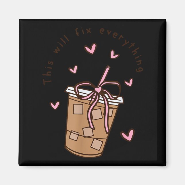 Iced Coffee Quote Saying Sarcastic Nk Girly Bow He Magnet (Front)