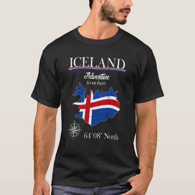 Iceland Adventure Is Out There Island Icelandic Fl T-Shirt (Front)