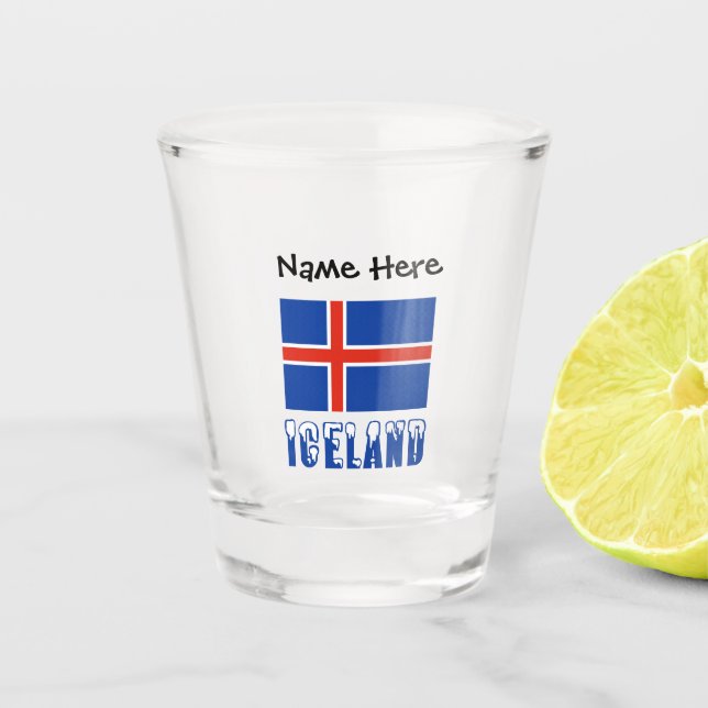 Iceland and Icelandic Flag with Your Name Shot Gla Shot Glass (Front)