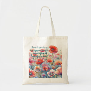 Iceland Poppies & Quote Tote Bag
