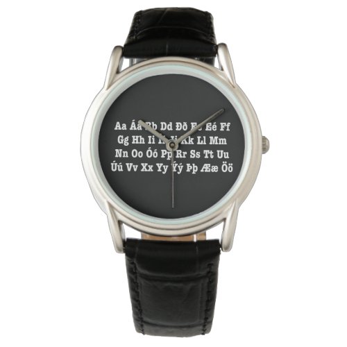 Icelandic Alphabet slenska Stafrfi Watch