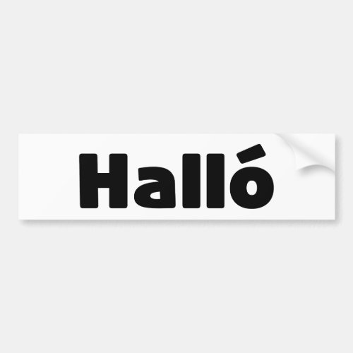 Icelandic Hall  Hello  slenska Language Bumper Sticker