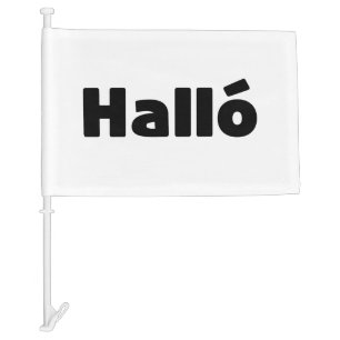 Icelandic Halló { Hello ) Íslenska Language Car Flag