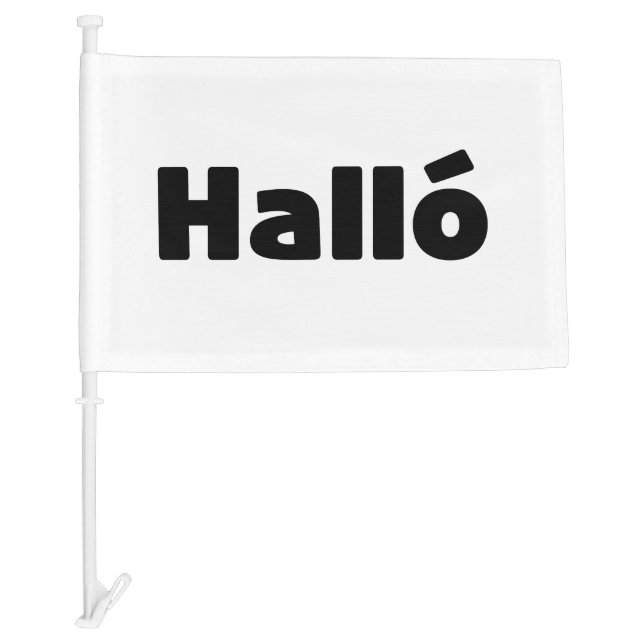 Icelandic Halló { Hello ) Íslenska Language Car Flag (Front)