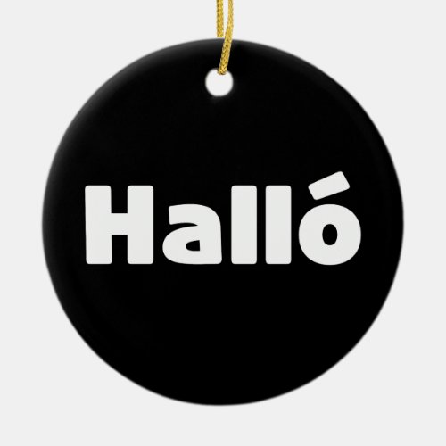 Icelandic Hall  Hello  slenska Language Ceramic Ornament