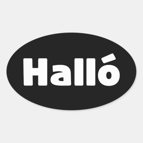 Icelandic Hall  Hello  slenska Language Oval Sticker