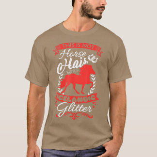Icelandic Pony Horse Saying Funny Girls Women Hors T-Shirt