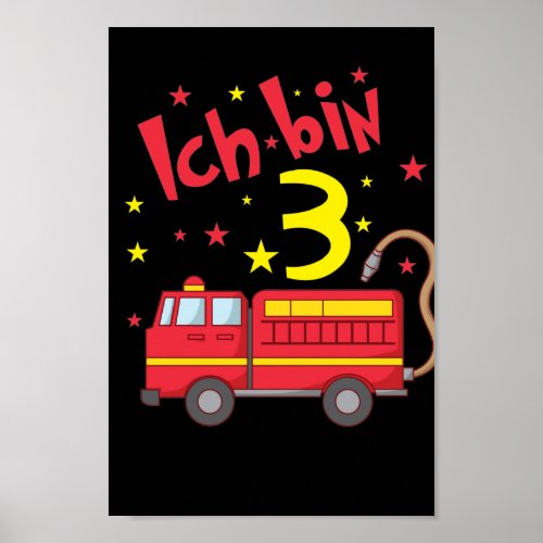 Ich bin 3 Jahre alt Feuerwehrauto Geburtstag Poster