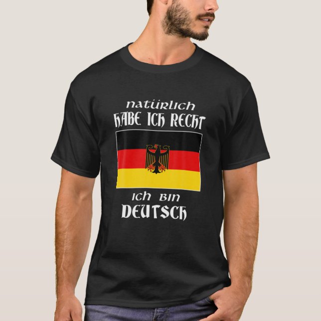 Ich Bin Deutsch  Funny German Language Germany Say T-Shirt (Front)