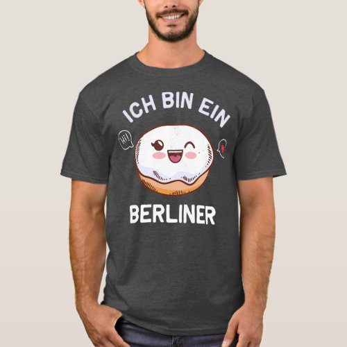 Ich bin ein Berliner fr Berliner T_Shirt