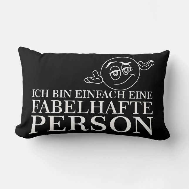 Ich bin einfach eine fabelhafte Person! Lumbar Pillow (Front)