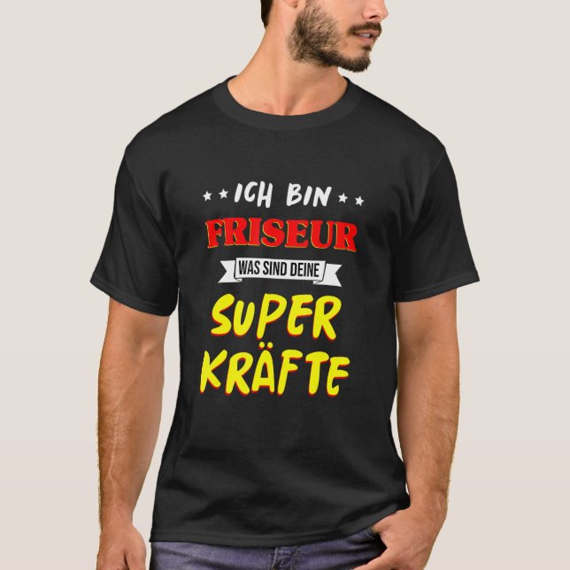 Ich Bin Hairdresser Hairstyle Hairdressing Salon H T-Shirt (Front)