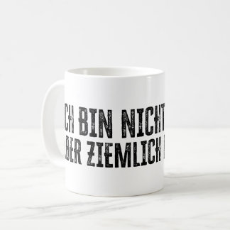 Ich bin nicht perfekt – aber ziemlich nah dran! coffee mug