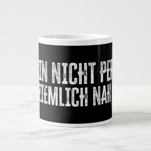 Ich bin nicht perfekt – aber ziemlich nah dran! giant coffee mug