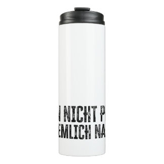 Ich bin nicht perfekt – aber ziemlich nah dran! thermal tumbler