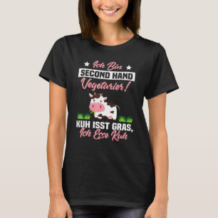 Ich Bin Second Hand Vegetarian Cow Eats Gras Ich E T-Shirt