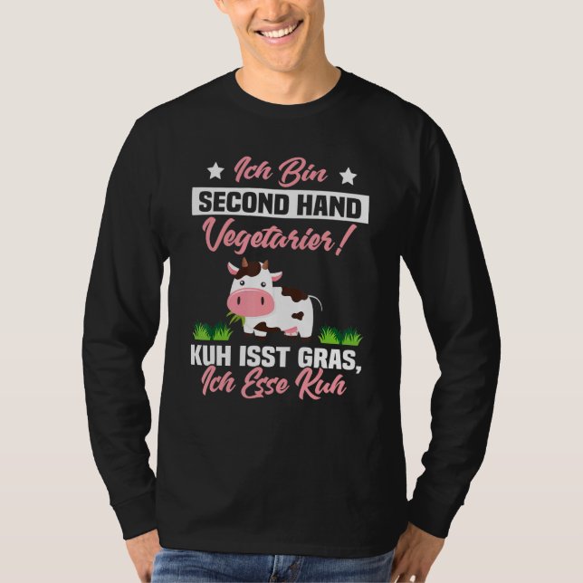 Ich Bin Second Hand Vegetarian Cow Eats Gras Ich E T-Shirt (Front)