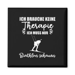 Ich Brauche Keine Therapie Biathlon Watch  Magnet